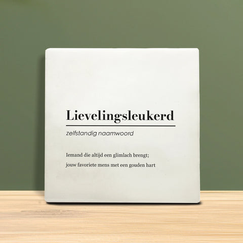 Tegeltje met tekst - Lievelingsleukerd met definitie