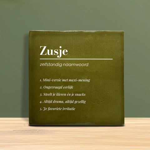 Tegeltje met tekst - Zusje